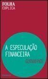 A especulação financeira