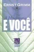 A homeopatia e você