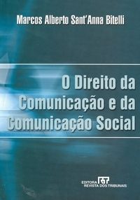 O direito da comunicação e da comunicação social