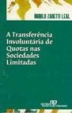 A transferencia involuntária de quotas nas sociedades limita