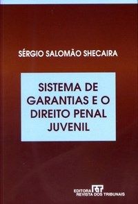 Sistema de garantias e o direito penal juvenil