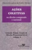 Ações coletivas no direito comparado e nacional