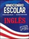 Minidicionário escolar inglês português inglês
