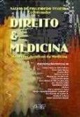 Direito e medicina aspectos jurídicos da medicina