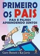 Primeiro os pais