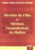 Direitos da filha e direitos fundamentais da mulher