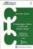 Criminologia crítica e crítica no direito penal