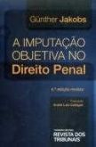 A imputação objetiva no direito penal