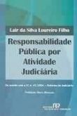 Responsabilidade publica por atividade judiciária