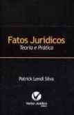 Fatos jurídicos teoria e prática