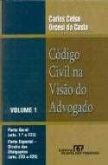 Código civil na visão do advogado parte geral vol 1