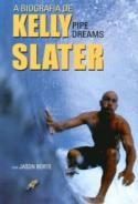 A Biografia de Kelly Slater