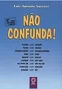 Não confunda