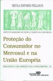 Proteção do consumidor no mercosul e na uniao europeia