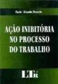 Ação inibitória no processo do trabalho