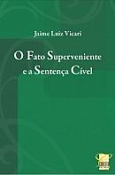 O fato superveniente e a sentença civil