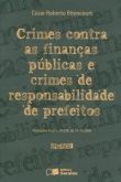 Crimes contra as finanças publicas e crimes de resp. de pref