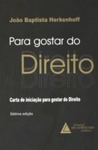 Para gostar do direito