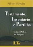 Testamento inventário e partilha teoria e pratica 101 petiçõ