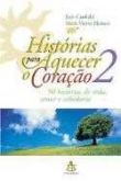 Historias para Aquecer o Coração 2
