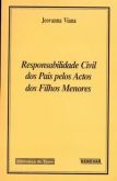 Responsabilidade civil dos pais pelos actos dos filhos menor
