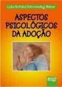 Aspectos psicologicos da adoção