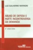 Abuso de defesa e parte incontroversa da demanda
