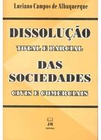 Dissolução total e parcial das sociedades civis e comerciais