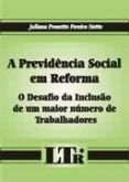 A previdencia social em reforma - O desafio da inclusão