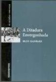 A Ditadura Envergonhada