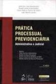 Prática Processual Previdenciária