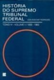 Historia do supremo tribunal federal tomo 4 vol 1
