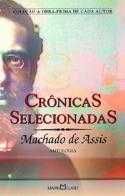 Crônicas selecionadas de Machado de Assis