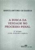 A busca da verdade no processo penal