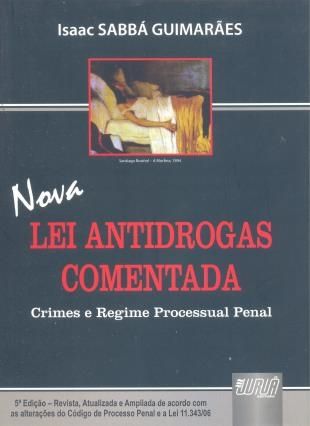 Nova lei antidrogas comentada