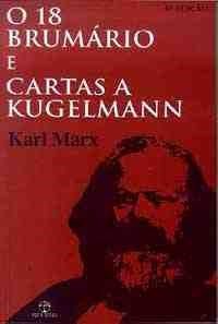 O 18 brumario e cartas a kugelmann