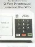 O voto informatizado legitimidade democrática