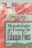 Metodologia do ensino de educação fisica