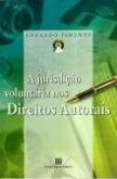 A jurisdição voluntária dos direitos autorais
