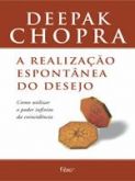 A realização expontanea do desejo