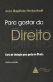 Para gostar do direito