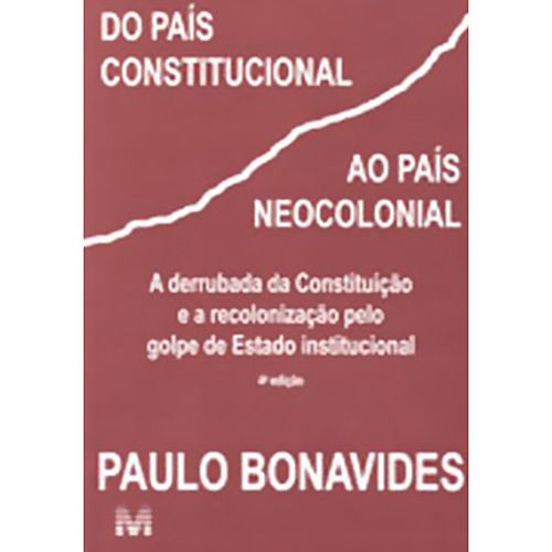 Do pais constitucional ao pais neocolonial
