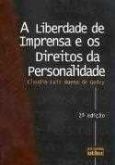 A liberdade de imprensa e os direito da personalidade