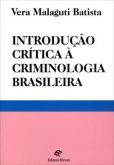 Introdução crítica ao direito penal brasileiro