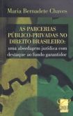 As parcerias publico-privadas no direito brasileiro