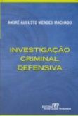 Investigação criminal defensiva