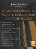 Temas polemicos do constitucionalismo contemporaneo