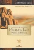 A Pedra da Luz Paneb o Ardoroso