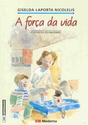 A força da vida