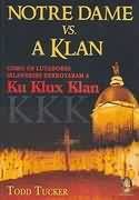 Notre dame vs. a klan